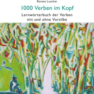 1000 فعل پرکاربرد آلمانی Schnelltrainer Deutsch 1000 Verben Im Kopf