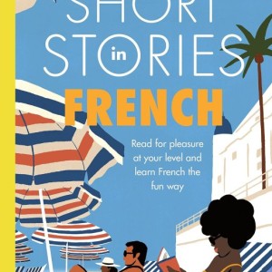 کتاب داستان های متوسط فرانسه Short Stories in French for Intermediate Learners