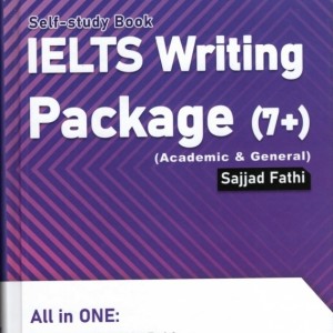 کتاب انگلیسی IELTS Writing Package 7+ Academic - General کتاب آیلتس رایتینگ پکیج