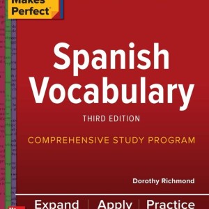 کتاب لغات اسپانیایی Practice Makes Perfect Spanish Vocabulary Third Edition اسپنیش وکبیولری