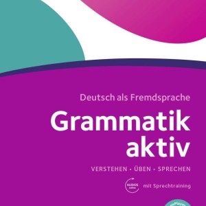 گرمتیک اکتیو آلمانی Grammatik aktiv Ubungsgrammatik A1 B1