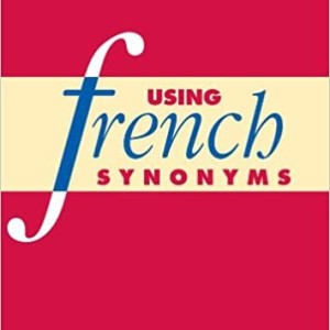 کتاب فرانسه Using French Synonyms