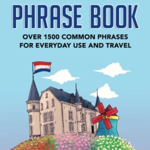 کتاب عبارات آسان هلندی Easy Dutch Phrase Book Over 1500 Common Phrases For Everyday Use And Travel
