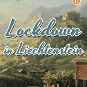 کتاب آموزش آلمانی با داستان Learn German with Stories Lockdown in Liechtenstein