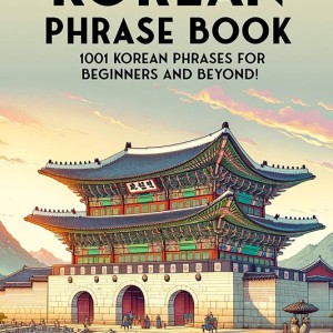کتاب جملات کره ای The Ultimate Korean Phrase Book 1001 Korean Phrases for Beginners and Beyond