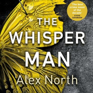 کتاب The Whisper Man رمان انگلیسی نجواگر اثر الکس نورث Alex North