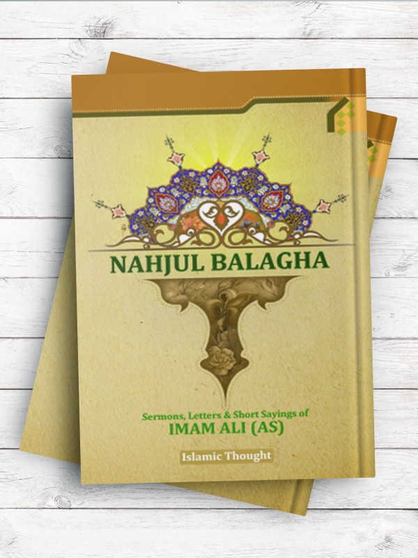 (نهج البلاغه؛ کلمات قصار، نامه ها و سخنان امام علی (ع)) NAHJUL BALAGHA SERMONS, LETTERS & SAYINGS OF IMAM ALI (انگلیسی)