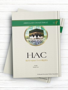 (صهبای حج)HAC İlahî Aşkın Tecellîgâhı (ترکی استانبولی)