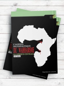 (سوسیوپولیتیک وهابیت در آفریقای مرکزی)L’AGENDA SOCIOPOLITIQUE DU WAHHABISME EN AFRIQUE CENTRALE (فرانسوی)