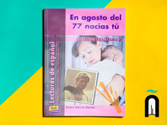 En agosto del 77 nacías tú + 1CD