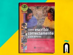 Cómo escribir correctamente y sin errores