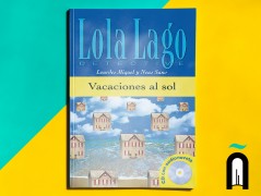 (VACACIONES AL SOL (LOLA LAGO DETECTIVE+CD