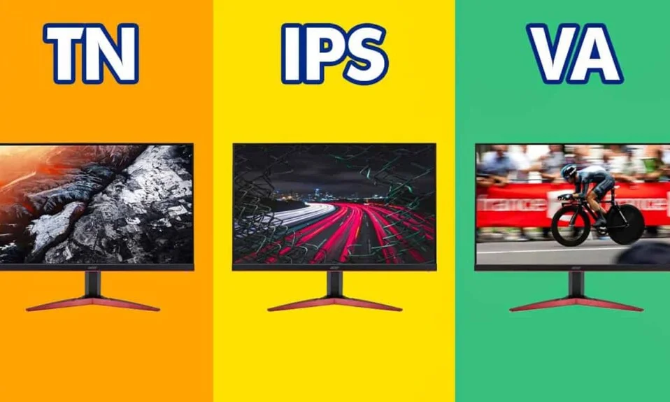 آشنایی با انواع پنل مانیتور(IPS, VA , TN)