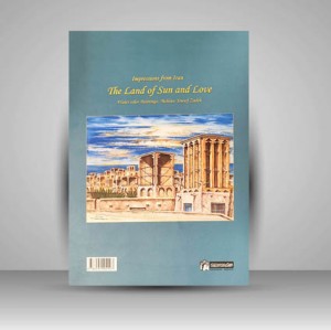 نقش هایی از ایران سرزمین خورشید و مهر (نقاشی های آبرنگ مهران یوسف زاده) (انتشارات میردشتی)