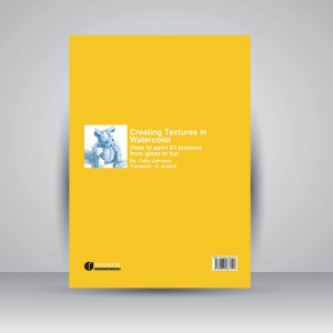 کتاب آموزش جامع 83 بافت مختلف در تکنیک آبرنگ (انتشارات یساولی)