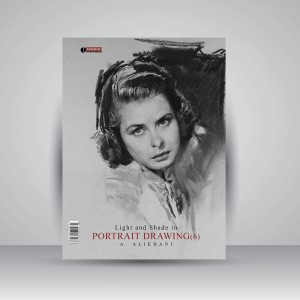 کتاب نور و سایه در طراحی از چهره (جلد6) ( انتشارات یساولی)