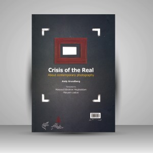 کتاب بحران واقعیت: در باب عکاسی معاصر (نشر فرهنگستان هنر)