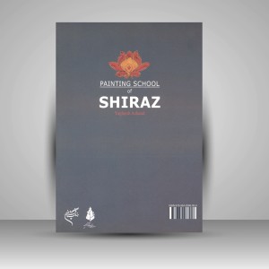 کتاب مکتب نگارگری شیراز (نشر فرهنگستان هنر)