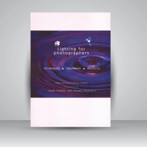 کتاب جایگاه نور در عکاسی بر اساس کتاب Lighting for photographers (نشر سایه‌بان هنر)